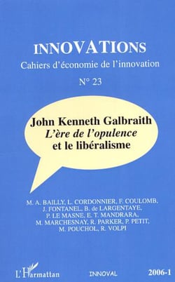 John Kenneth Galbraith - L'ère de l'opulence et le libéralisme