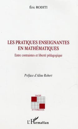 Les pratiques enseignantes en mathématiques - Entre contraintes et liberté pédagogique