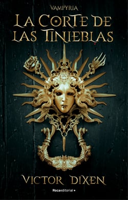 La corte de las tinieblas. Vampyria 1