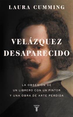 Velázquez desaparecido - La obsesión de un librero con una obra de arte perdida