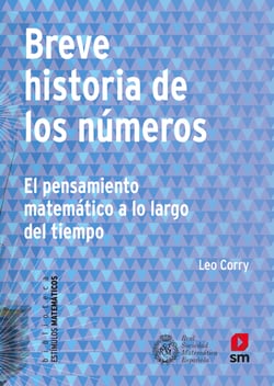 Breve historia de los números - El pensamiento matemático a lo largo del tiempo