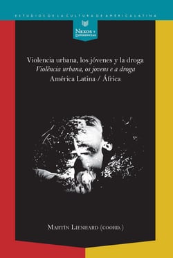 Violencia urbana, los jóvenes y la droga / Violência urbana, os jovens e a droga: - América Latina - África