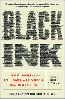Black Ink - Literary Legends on the Peril, Power, and Pleasure of Reading and Writing