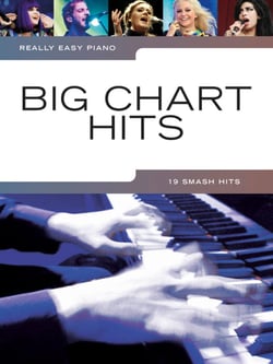 Really easy piano : Big Chart Hits