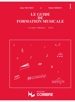 Guide de formation musicale - 1ère année - Volume 1