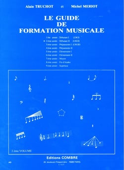 Le guide de formation musicale - Débutant II (IM2) - 2ème année