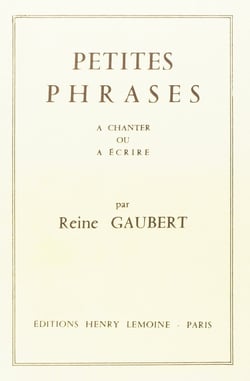 Petites phrases à chanter ou à écrire (150)