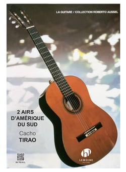 2 Airs d'Amérique du Sud - Guitare