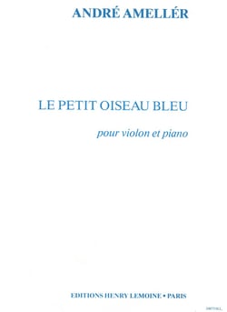 Petit Oiseau Bleu - partition Piano