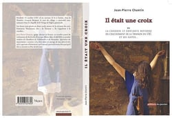 Il était une croix - ou la curieuse et édifiante histoire du crucifiement de la Tiennon en 1787, et ses suites...