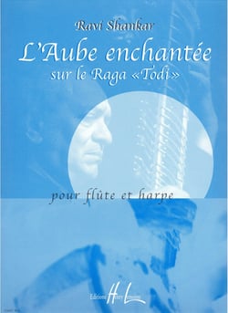L'Aube Enchantée sur le Raga 'Todi' - partition flûte et harpe