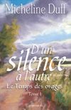 D'un silence à l'autre Tome 1