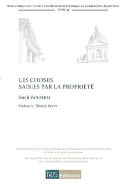 Les choses saisies par la propriete