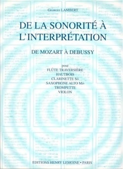 De la sonorité à l'interprétation Vol.2