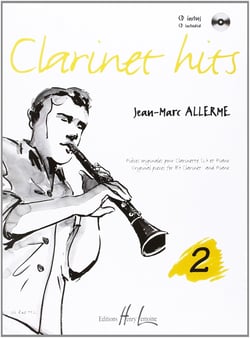 Clarinet hits (CD inclus) -  Clarinette et Piano - Volume 2