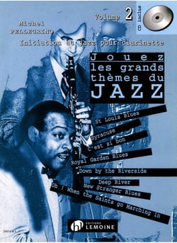 Jouez les grands thèmes du jazz (CD inclus) - Clarinette - Volume 2