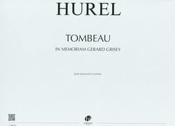 Tombeau - In memoriam Gérard Grisey