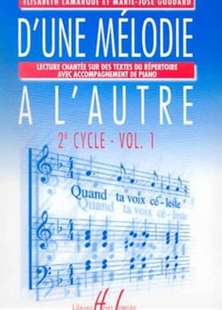 D'une mélodie à l'autre Vol.1 (2e cycle) - partition formation musicale - 2è cycle