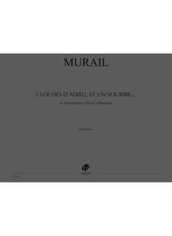 Cloches d'adieu, et un sourire (in memoriam Olivier Messiaen)