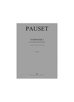 Symphonie I - Les outrances nécessaires