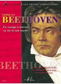 Beethoven - Un voyage à travers sa vie et son œuvre