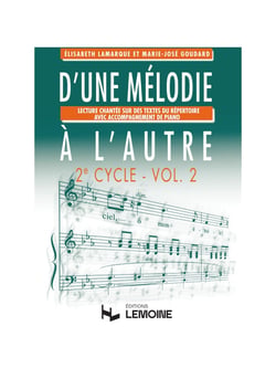 D'une mélodie à l'autre - 2ème cycle - Volume 2