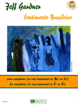 Sentimento Brasileiro (CD inclus) - Saxophone / Trompette Sib