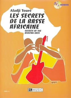 Les Secrets de la basse africaine (Audio inclus)