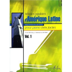 Mélodies populaires d'Amérique latine Vol.1