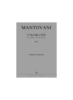 L'Autre côté (opéra) - partition soli, choeur et orchestre