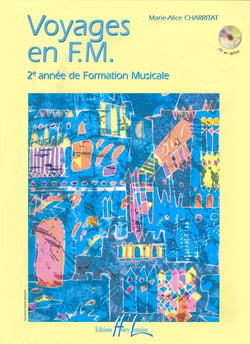 Voyage en F.M. - 2ème année de Formation Musicale