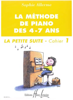 Méthode de piano des 4-7 ans - La petite suite - Volume 1