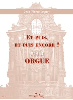 Et puis, et puis encore ? - partition orgue