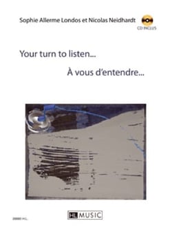 À vous d'entendre… / Your turn to listen… (+ CD)