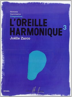 L'Oreille Harmonique : Composition - Volume 3