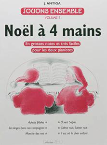 Jouons Ensemble Vol.3 – Noël à 4 Mains