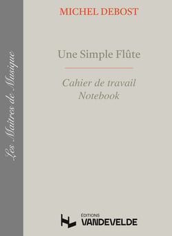 Une Simple Flûte – Cahier de travail - partition flûte