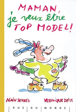 Maman, je veux etre top model !