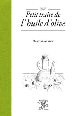 Petit traité de l'huile d'olive