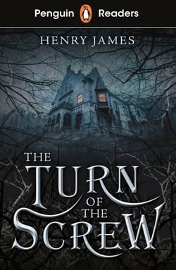 Penguin Readers Level 6: The Turn of the Screw (ELT Graded Reader) - Abridged Edition