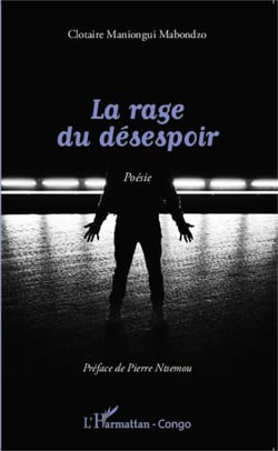 La rage du désespoir - Poésie
