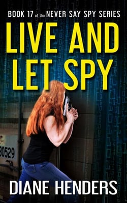 Live and Let Spy - Never Say Spy, #17