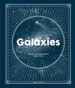 Galaxies - Inside the Universe's Star Cities