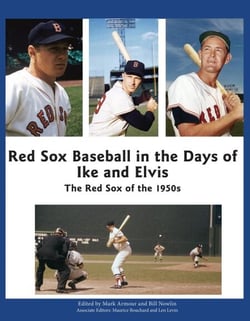Red Sox Baseball in the Days of Ike and Elvis: The Red Sox of the 1950s - SABR Digital Library, #6