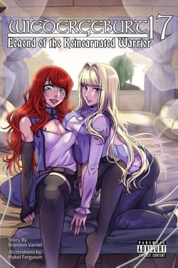 Wiedergeburt: Legend of the Reincarnated Warrior: Volume 17 - WIEDERGEBURT: Legend of the Reincarnated Warrior, #17