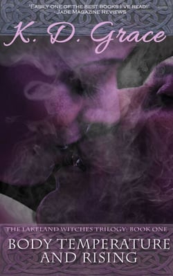 Body Temperature and Rising - The Lakeland Witches Trilogy