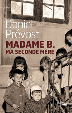 Madame B. - Ma seconde mère