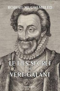 Le Fils secret du Vert-Galant