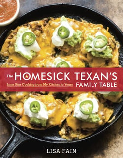 The Homesick Texan's Family Table - Lone Star Cooking from My Kitchen to Yours [A Cookbook]
