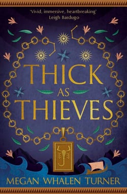 Thick as Thieves - The fifth book in the Queen's Thief series